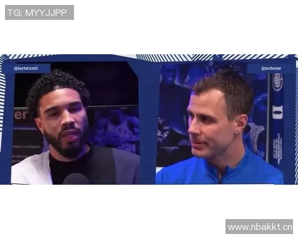 塔图姆担任运营总监寄语杜克队员保持联系随时解决问题 塔图姆担任运营总监寄语杜克队员保持联系随时解决问题